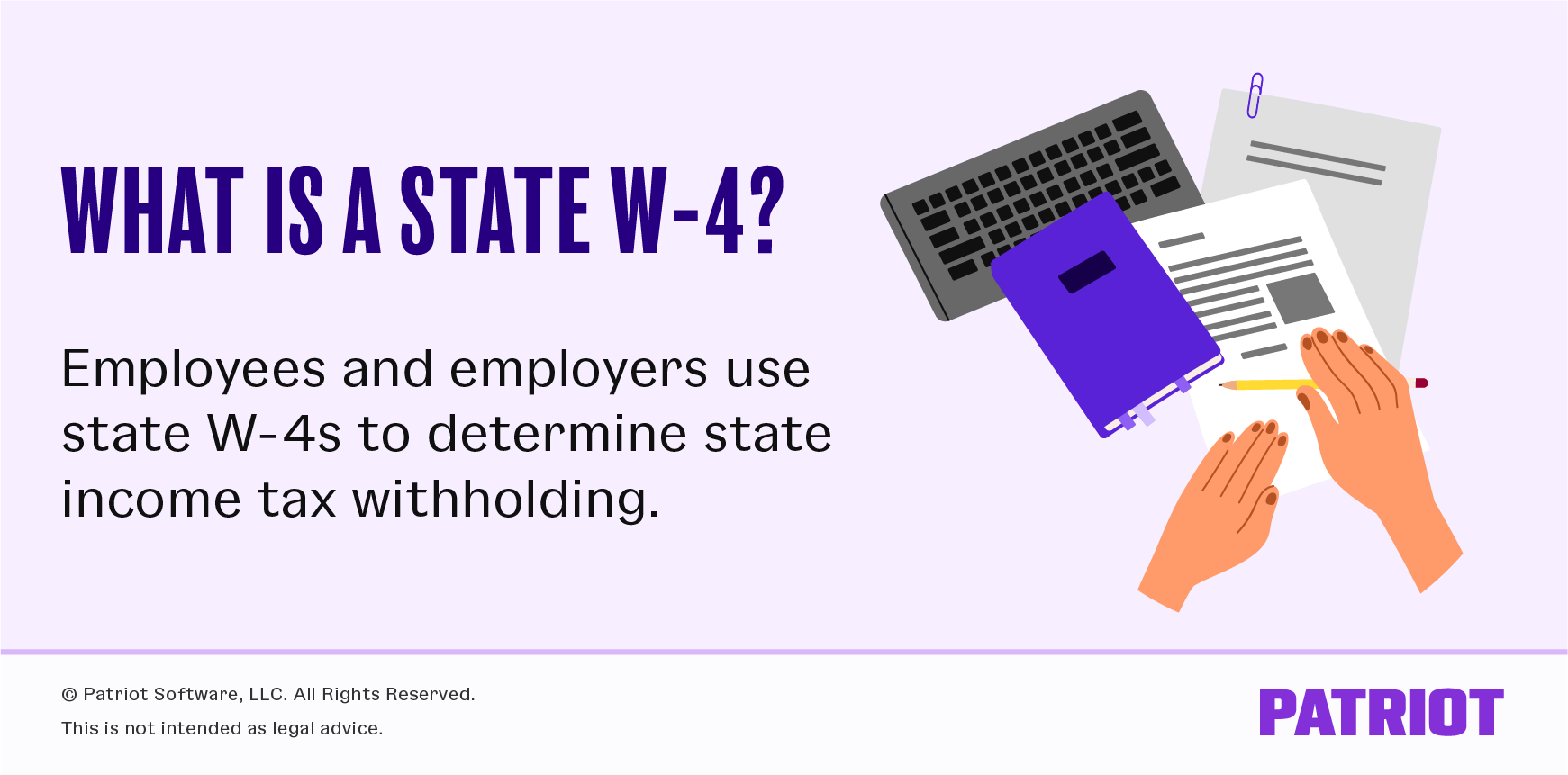 什么是状态W-4？雇员和雇主使用州W-4来确定州所得税预扣。